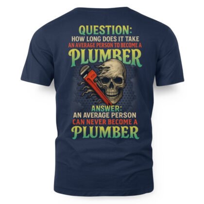 Plumber Skull Quote Apparel – Pipe Wrench T-Shirt