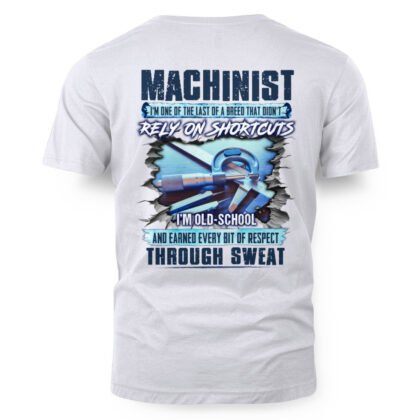 Old School Machinist Apparel - No Shortcuts Respect T-Shirt